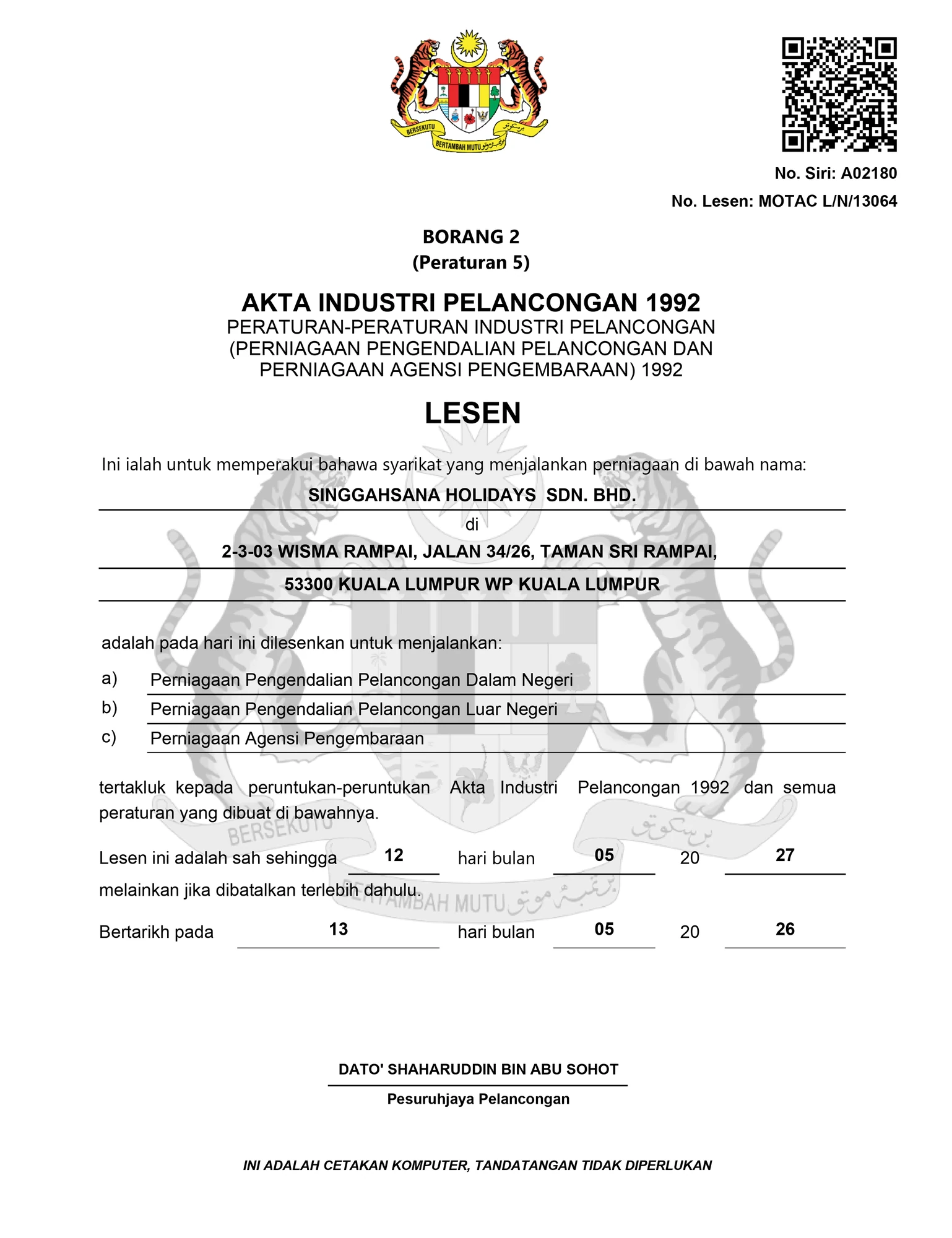 Lesen MOTAC Singgahsana Holidays